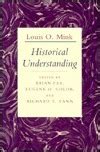 Historical understanding by louis o mink. - Guide théorique et pratique de la recherche expérimentale..