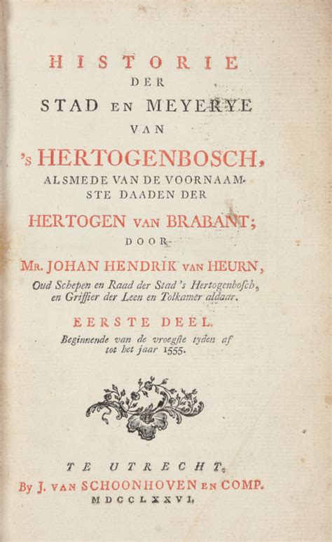 Historie der stad en meyerye van 'shertogenbosch: alsmede van de voornaamste daaden der hertogen. - Mémoires pour servir à l'histoire d'haïti.