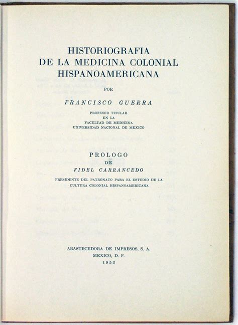 Historiografía de la medicina colonial hispanoamericana. - Verständlichkeit in schule, verwaltung, politik und wissenschaft.