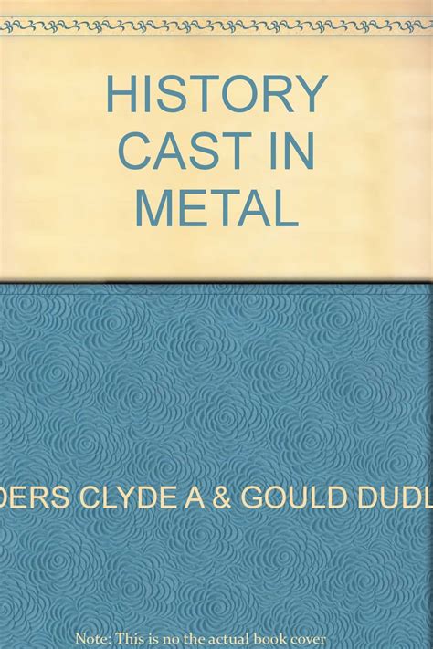 History Cast in Metal: The Founders of North America - Clyde …