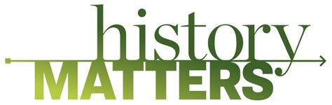 History Matters