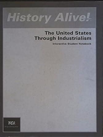 History alive the united states through industrialism interactive student notebook answers. - Arizona real estate broker policy manual.