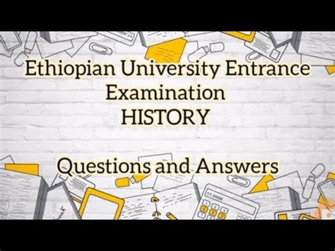 History entrance exam 2016 pdf.  Question Answers for Ethiopian University Entr...