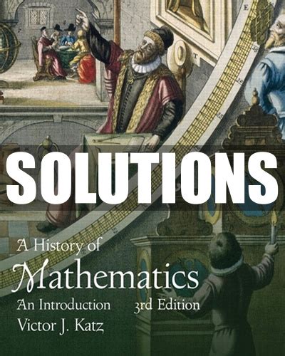 History of mathematics katz solutions manual. - Arithmetische und geometrische fa higkeiten von schulanfa ngern.