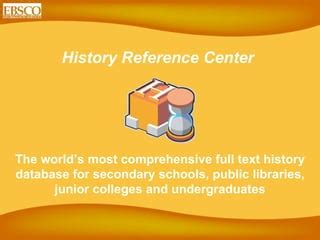 History reference center