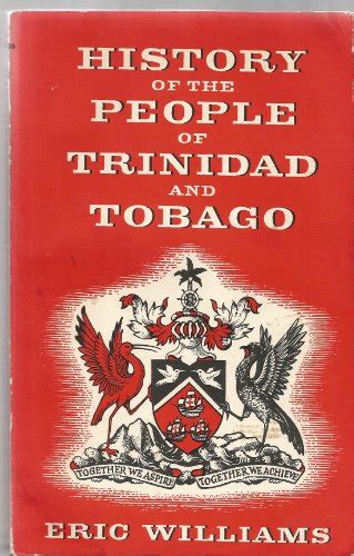 Download History Of The People Of Trinidad And Tobago By Eric Williams
