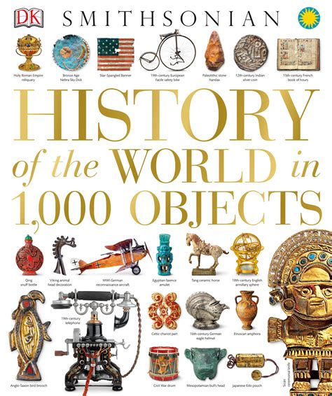 Download History Of The World In 1000 Objects By Dk Publishing