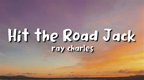 Hit the road jack lyrics. Things To Know About Hit the road jack lyrics. 