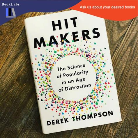 Download Hit Makers The Science Of Popularity In An Age Of Distraction By Derek   Thompson
