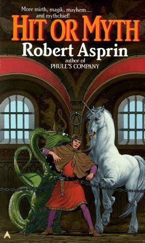 Read Online Hit Or Myth Myth Adventures 4 By Robert Lynn Asprin