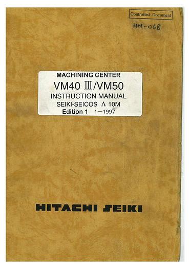Hitachi seiki vm 40 iii manuales. - Manuale di laboratorio per l'annuncio 2003.