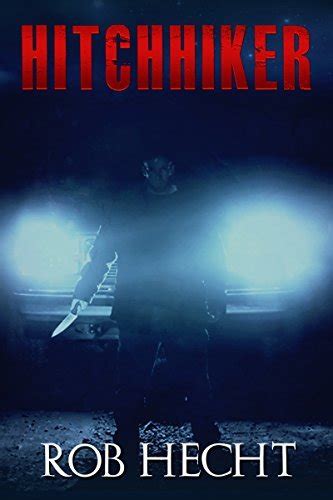Download Hitchhiker By Rob Hecht