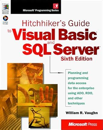 Hitchhikers guide to visual basic and sql server william r vaughn microsoft programming series. - Manuale di servizio di hofmann geodyna 85.