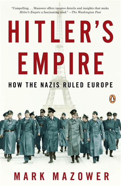 Read Hitlers Empire How The Nazis Ruled Europe By Mark Mazower