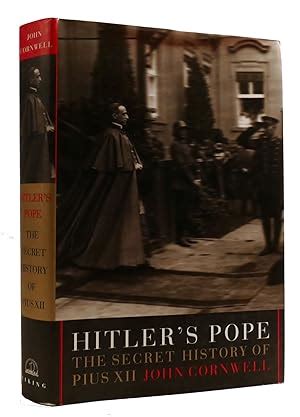 Read Hitlers Pope The Secret History Of Pius Xii By John Cornwell