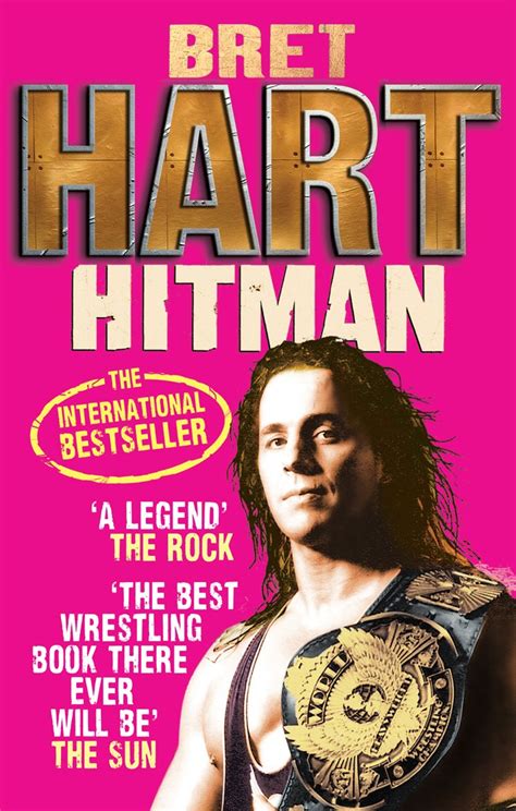 Full Download Hitman My Real Life In The Cartoon World Of Wrestling By Bret Hart