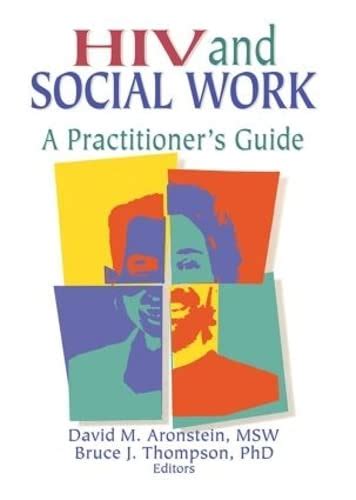 Hiv and social work a practitioners guide haworth psychosocial issues of hiv aids. - The quality improvement handbook by john e bauer.