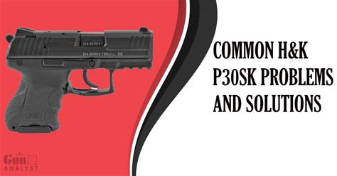 Hk p30sk problems. If you've never fired a Heckler & Koch pistol with an LEM trigger, it's kinda hard to explain. A lot of people think it's just a light double action, but tha... 