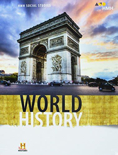 Hmh social studies world history online textbook. HMH Social Studies World History asks students to uncover the connections and inspires them to look beneath the surface—to identify relationships, note influences, and … 