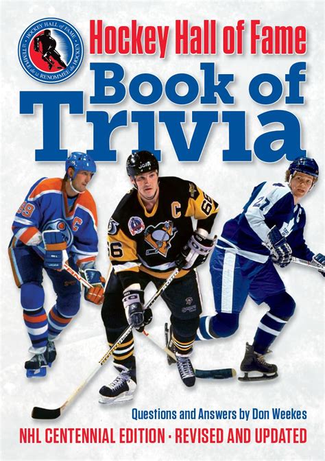 Download Hockey Hall Of Fame Book Of Trivia Nhl Centennial Edition By Don Weekes