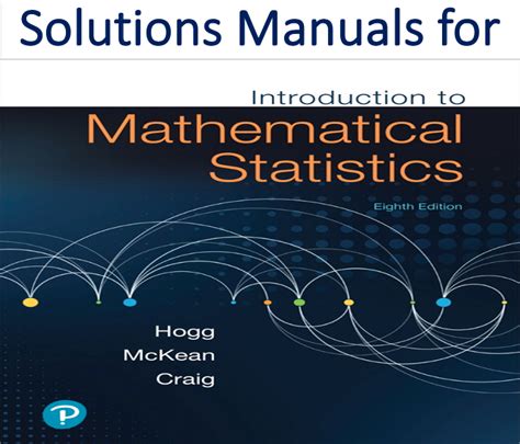 Hogg introduction to mathematical statistics solution manual. - Trinitäts-und gotteslehre des robert von melun..