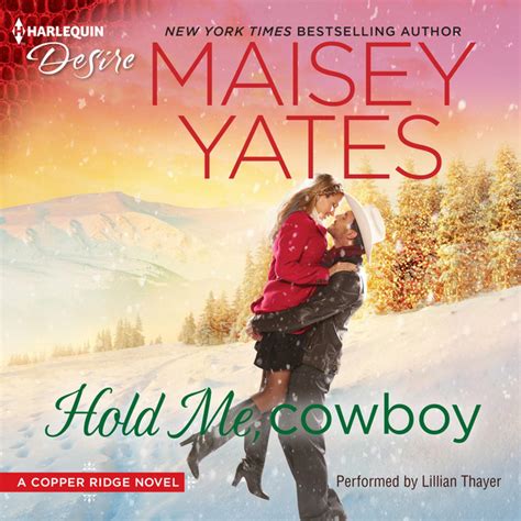 Hold Me, Cowboy - Album by Maisey Yates Spotify