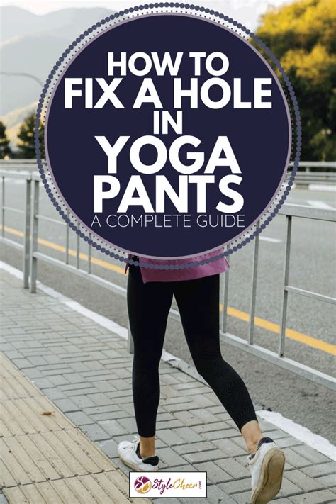 Hole In Yoga Pants, How to Repair the Hole in Your Yoga Pants? Let's get  straight to the point: small holes in your yoga pants may seem to be easily  repaired, but