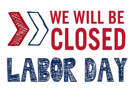 Holiday Closure: Labor Day 2024 - Sonoma County, California