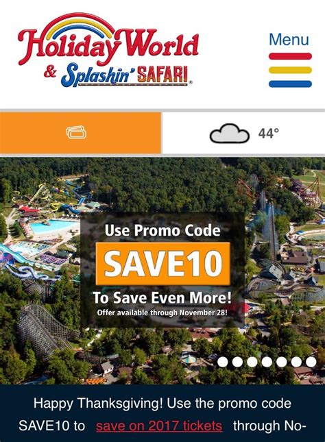 Holiday world coupon. Holiday World Senior Discount Deals. Apr 30, 2024. 36 used. Click to Save. See Details. It’s no longer a difficult thing to place your order at the items you want with less money. Holiday World offers a wide range of Tickets & Events items at an attractive price. 30% OFF at Holiday World is in your hands. 