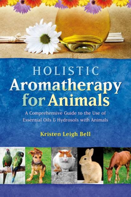 Holistic aromatherapy for animals a comprehensive guide to the use. - Admirável diamante bruto e outros contos.