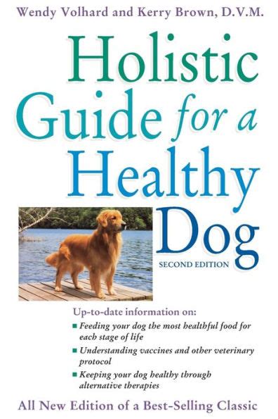 Holistic guide for a healthy dog by wendy volhard. - Guide des pilotes kln 89 kln 89b.