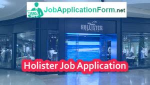 Hollister Job Application Form & Vacancies UK Career