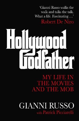 Read Hollywood Godfather My Life In The Movies And The Mob By Gianni Russo