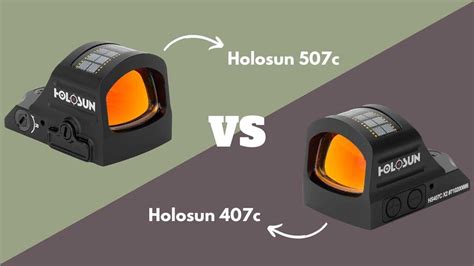 The main difference between the Holosun 407k and 507 is that the 407k comes with one 6 Moa dot while the 507k has Holosun's traditional multiple reticle system. ... Welcome to my review of the Holosun 407k vs. 507k.. 