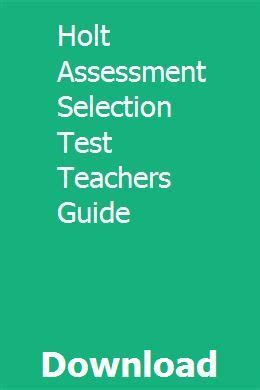 Holt assessment selection test teachers guide. - Suzuki grand vitara jlx repair manual.
