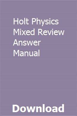 Holt physics mixed review answer manual. - Todo mundo é filho da mãe.