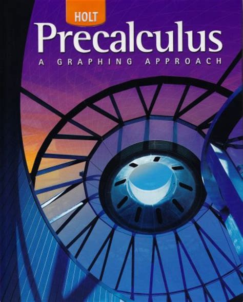 Holt precalculus a graphing approach online textbook. - Mathematikunterricht im 5. bis 11. schuljahr.