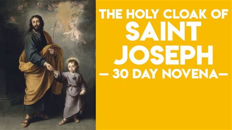 Holy Cloak of St Joseph Devotion to the Holy 
