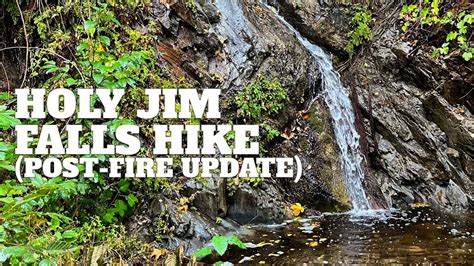 Holy jim trail. Holy Jims Fall is a fun weekend adventure and that can be enjoyed by hikers of all ages. From driving on a bumpy road to crossing back and forth on the trail’s creek, the experience offers an environment that is constantly changing. 