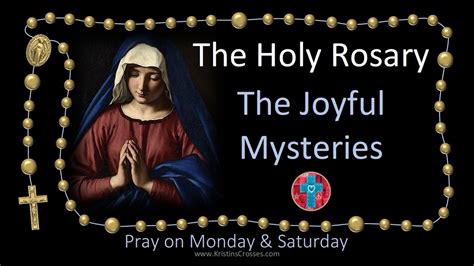 The Monday Rosary. Every Monday the Joyful mysteries are traditionally prayed. These mysteries are the first group of mysteries, they reflect back on the life of Mary before she …. 