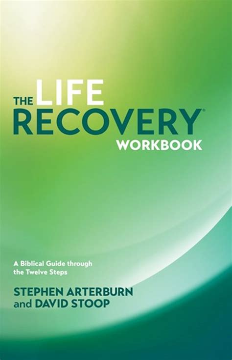 Download Holy Bible The Life Recovery Workbook A Biblical Guide Through The 12 Steps By Anonymous