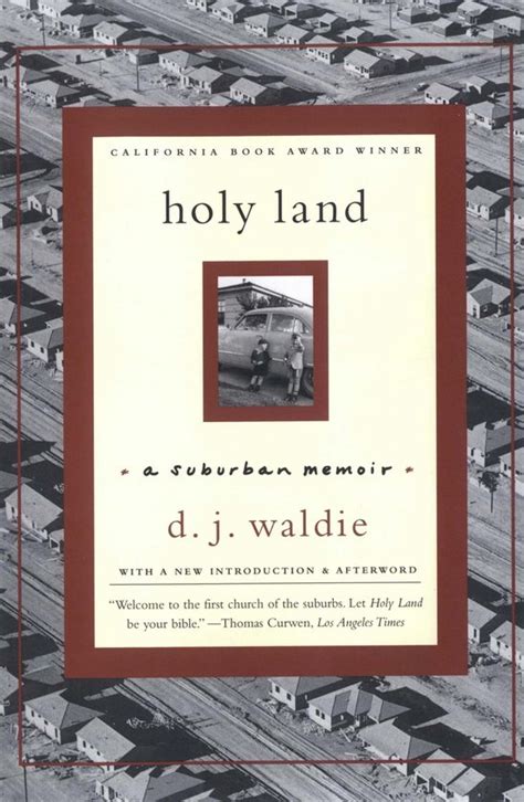 Read Holy Land A Suburban Memoir By D J Waldie