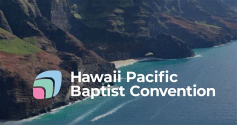 Home - Hawaii Pacific Baptist Convention