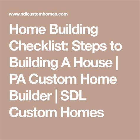 Home Building Checklist Steps to Building A House PA Custom Home
