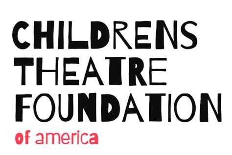 Home CTFA - Childrens Theatre Foundation of America