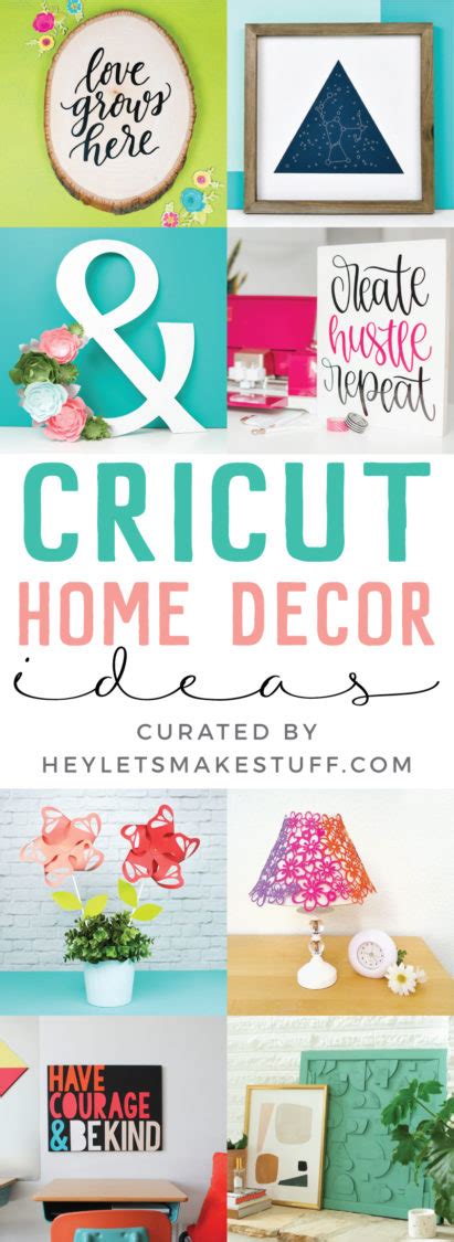 Home Decor Ideas with the Cricut - Hey, Let