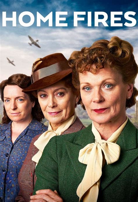 Home Fires on PBS TV Show, Episodes, Reviews and List SideReel