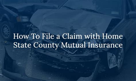 Home State County Mutual Insurance Claims Phone Number