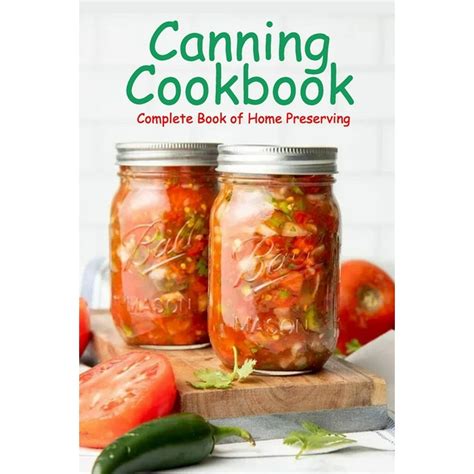 Home canning an easy to follow guide on preserving complete with home canning and preserving recipes. - I cant eat your treats a kids guide to gluten free casein free eating.