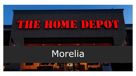 Home depot morelia. 